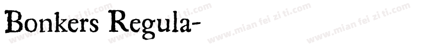 Bonkers Regula字体转换